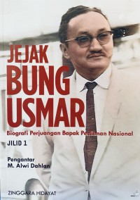Image of Jejak Bung Usmar : Biografi Perjuangan Bapak Perfilman Nasional
